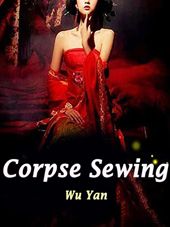 Corpse Sewing, Volume 1