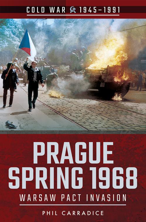 Prague Spring 1968, Cold War, 1945–1991