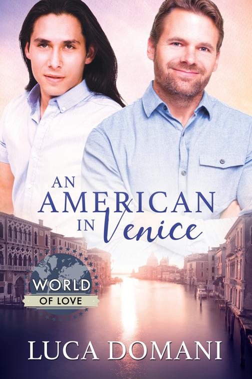 An American in Venice, World of Love