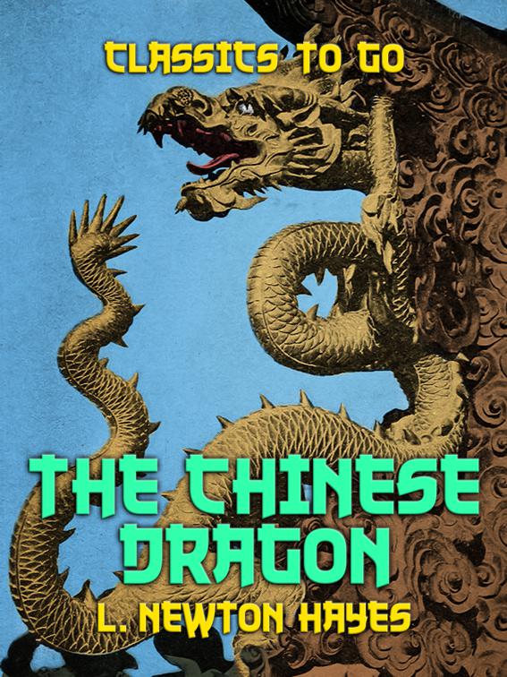 The Chinese Dragon, Classics To Go