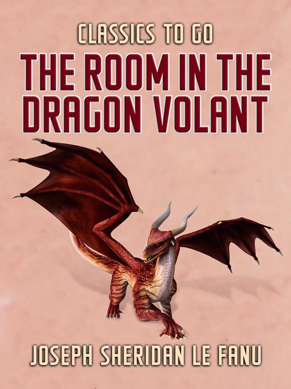 The Room in the Dragon Volant, Classics To Go