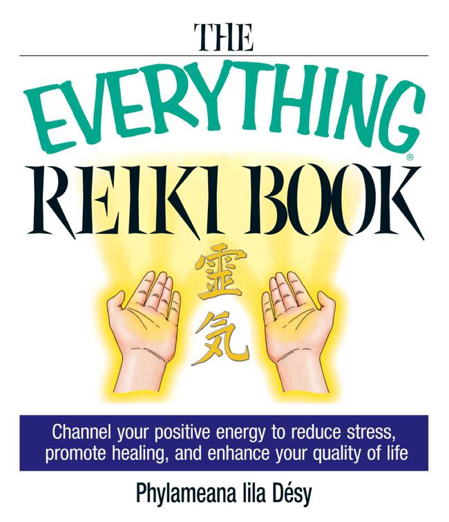 Everything Reiki Book, The Everything Books