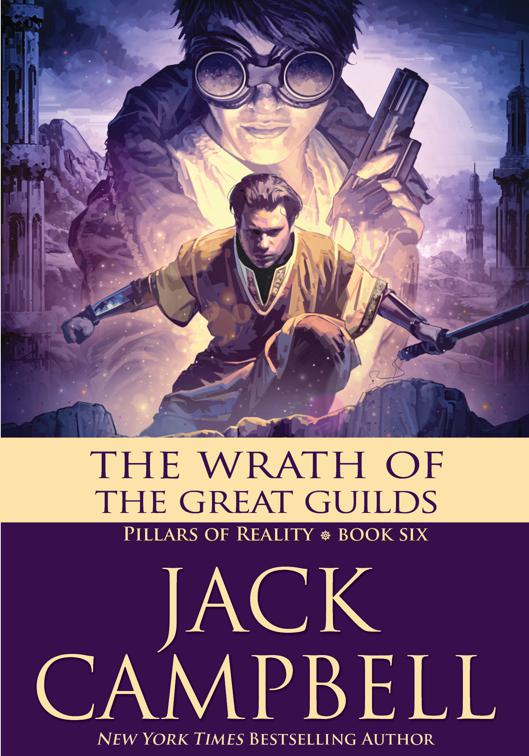 The Wrath of the Great Guilds, The Pillars of Reality
