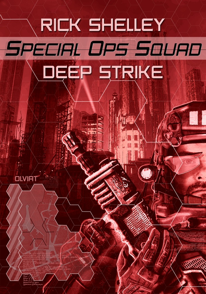 This image is the cover for the book Deep Strike, Special Ops Squad