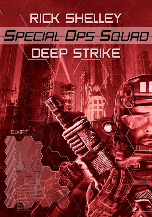 Deep Strike, Special Ops Squad