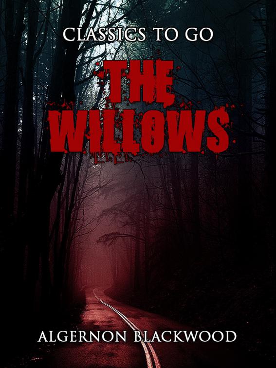 The Willows, Classics To Go