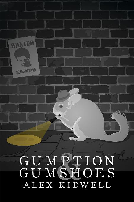 Gumption &amp; Gumshoes