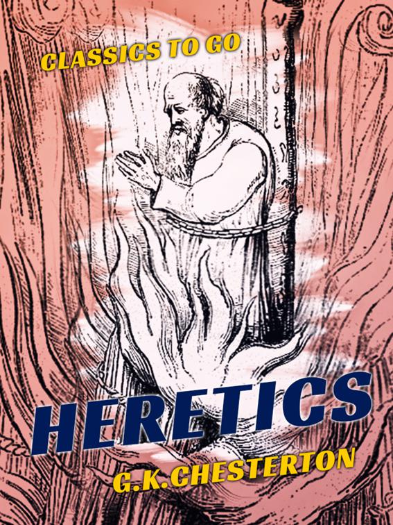 Heretics, Classics To Go