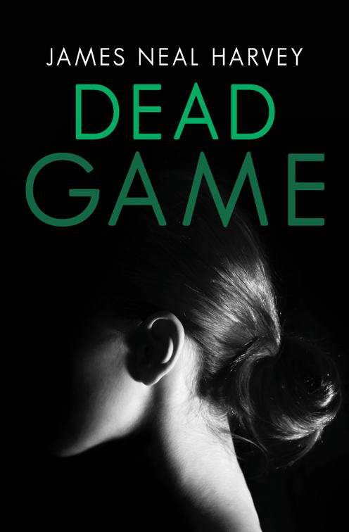 Dead Game, The Ben Tolliver Mysteries