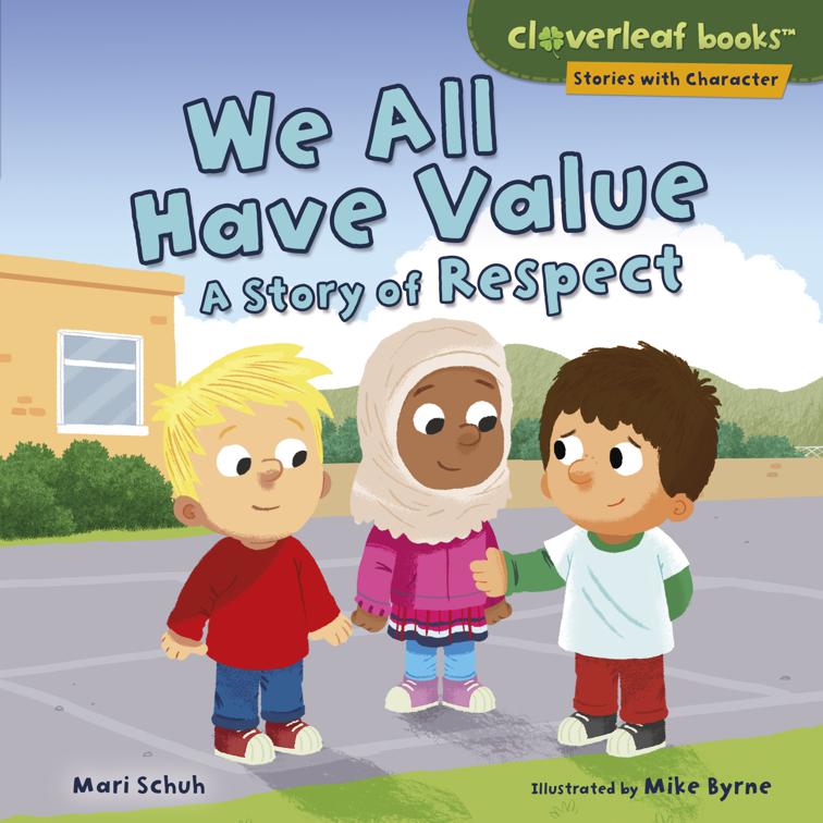 We All Have Value, Stories with Character