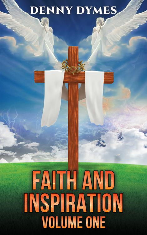 Faith and Inspiration: Volume One