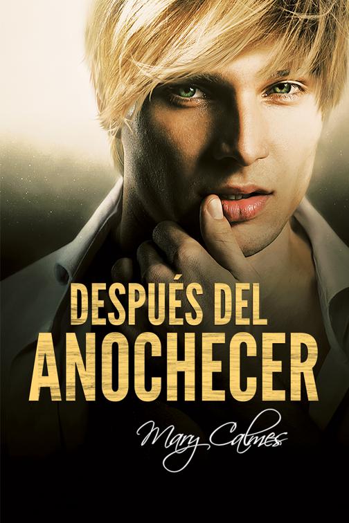 Después del anochecer, En el momento perfecto