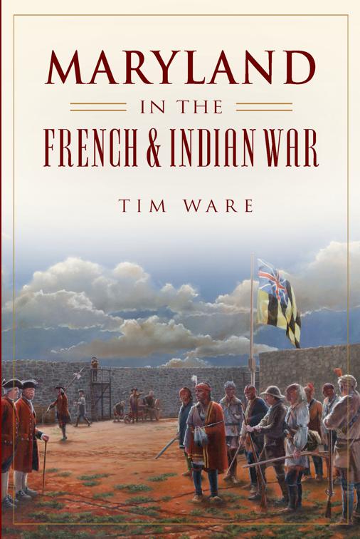 Maryland in the French &amp; Indian War, Military