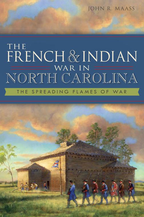 French &amp; Indian War in North Carolina