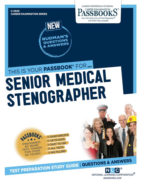 Senior Medical Stenographer, Career Examination Series