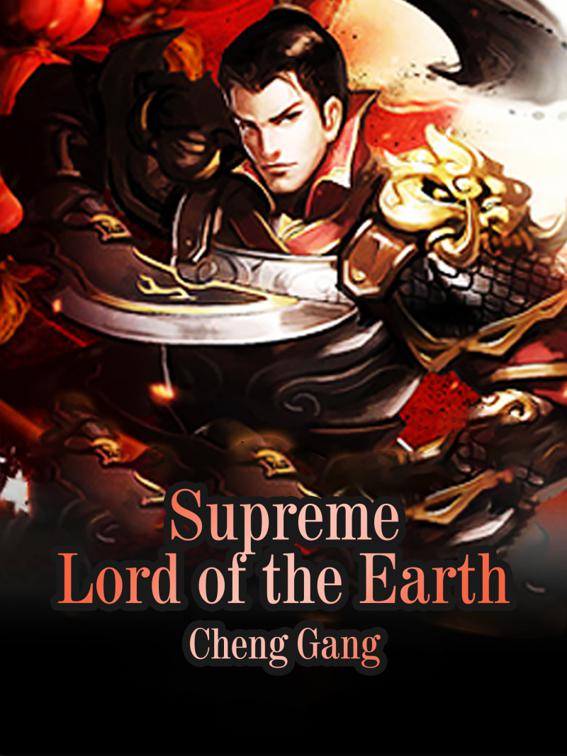 This image is the cover for the book Supreme Lord of the Earth, Volume 3
