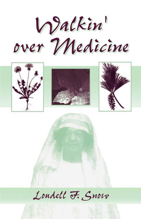 Walkin&#x27; over Medicine, African American Life