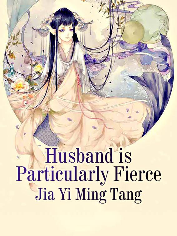 Husband is Particularly Fierce, Volume 7