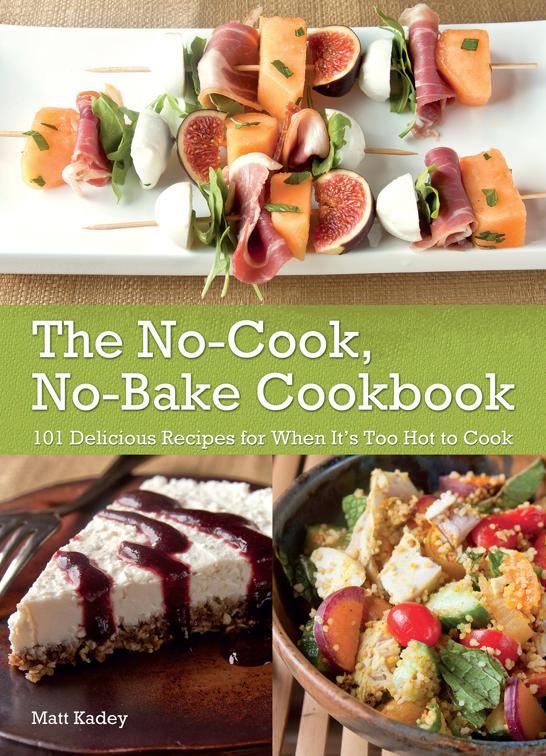 No-Cook No-Bake Cookbook