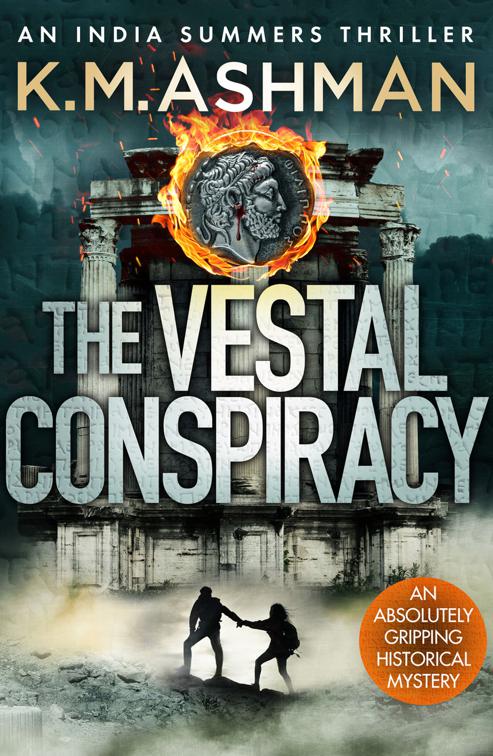 Vestal Conspiracy, An India Summers Thriller