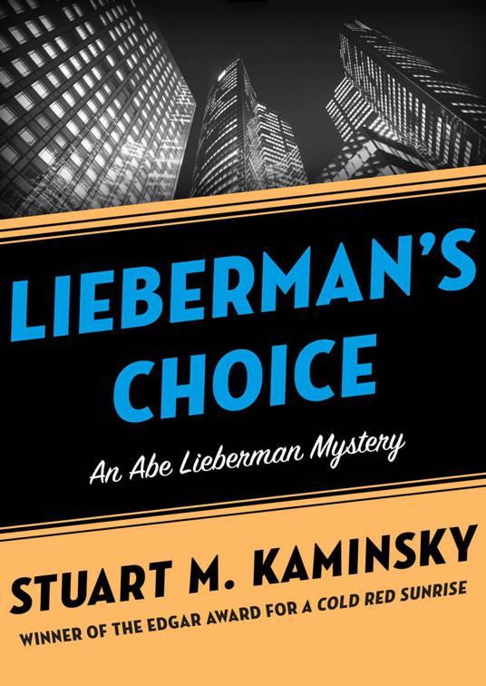 This image is the cover for the book Lieberman's Choice, The Abe Lieberman Mysteries
