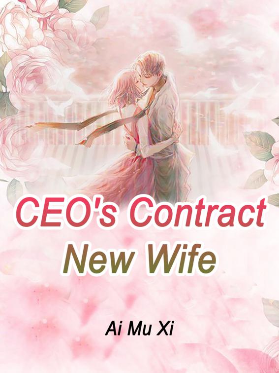 This image is the cover for the book CEO's Contract New Wife, Volume 3
