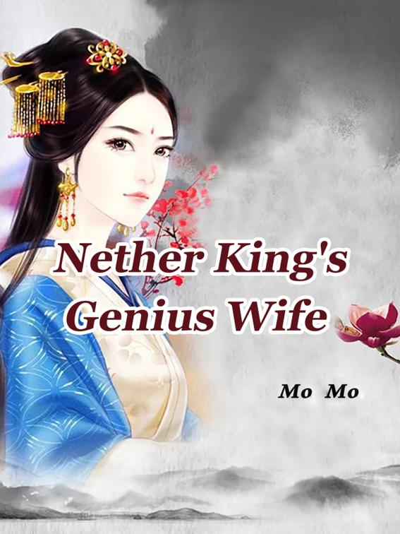 This image is the cover for the book Nether King's Genius Wife, Volume 22