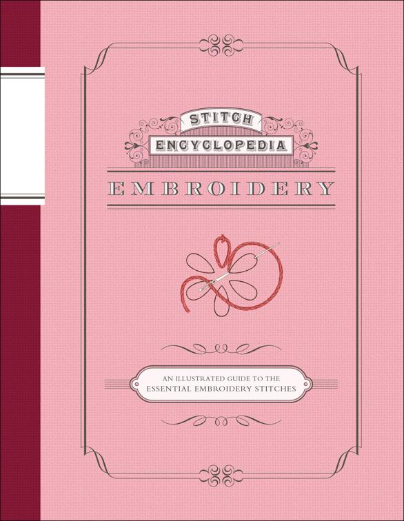 Stitch Encyclopedia: Embroidery, Stitch Encyclopedia