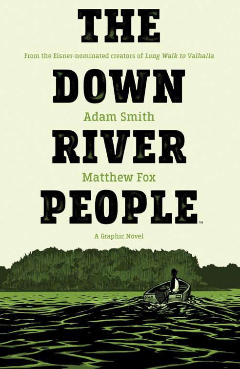 This image is the cover for the book Down River People OGN SC, Down River People OGN SC