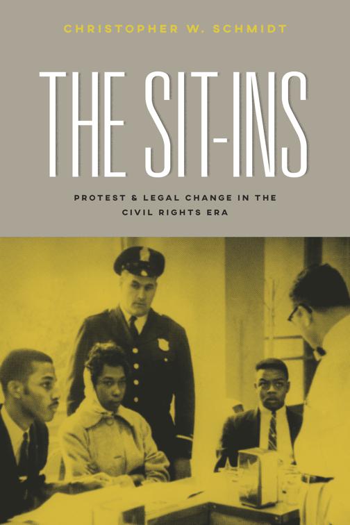 Sit-Ins, Chicago Series in Law and Society