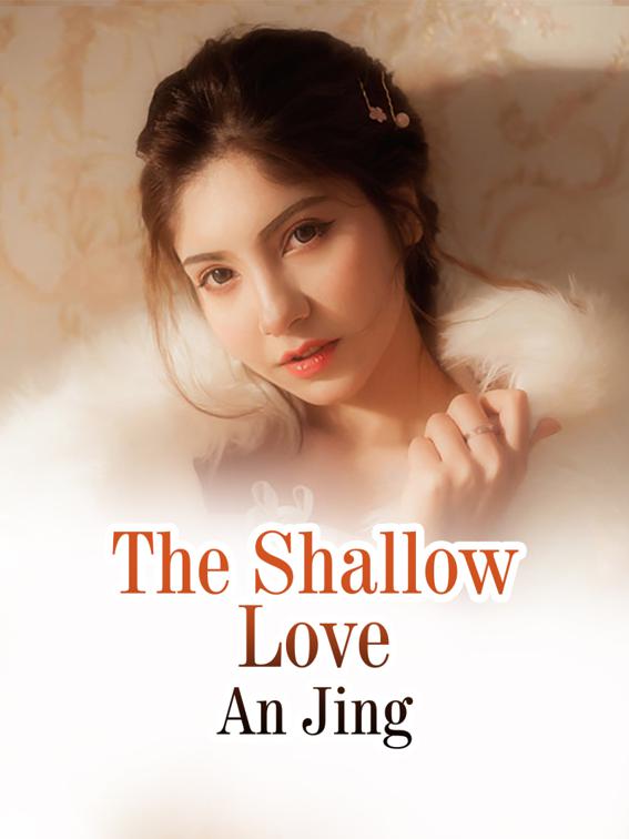 The Shallow Love, Volume 1