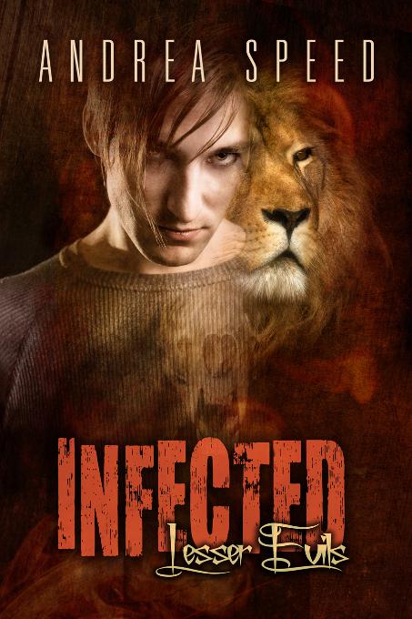 This image is the cover for the book Infected: Lesser Evils, Infected