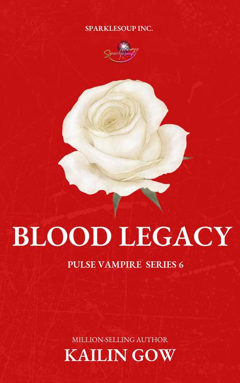 This image is the cover for the book Blood Legacy, PULSE Vampires Series