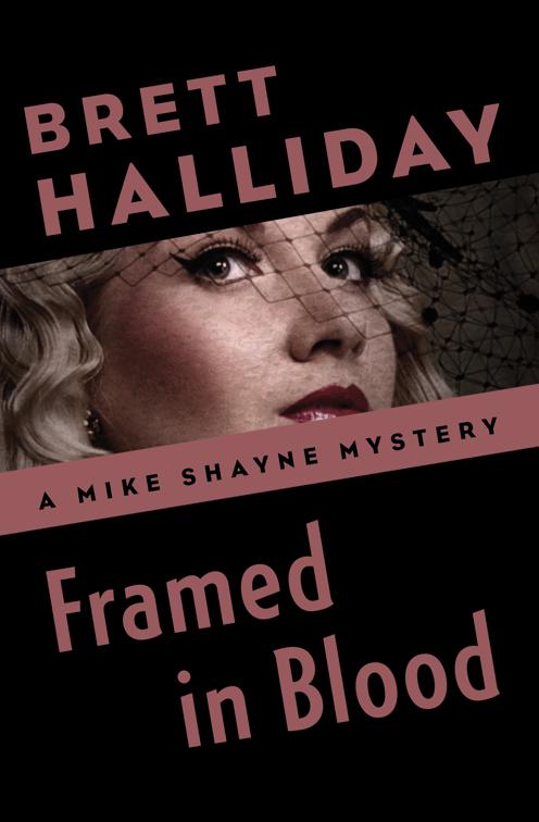 Framed in Blood, The Mike Shayne Mysteries