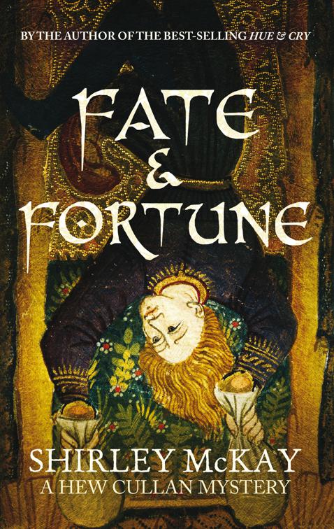 Fate &amp; Fortune, The Hew Cullan Mysteries