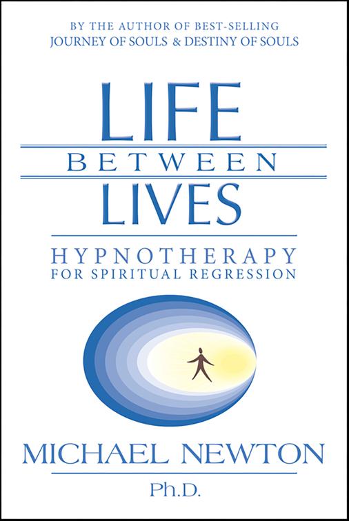 Life Between Lives