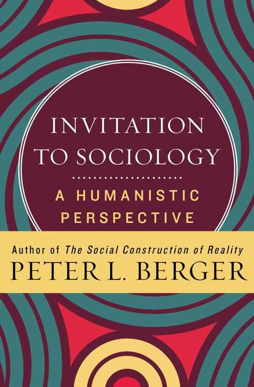 This image is the cover for the book Invitation to Sociology