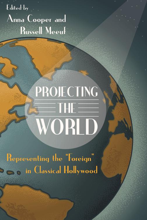 Projecting the World, Contemporary Approaches to Film and Media Studies