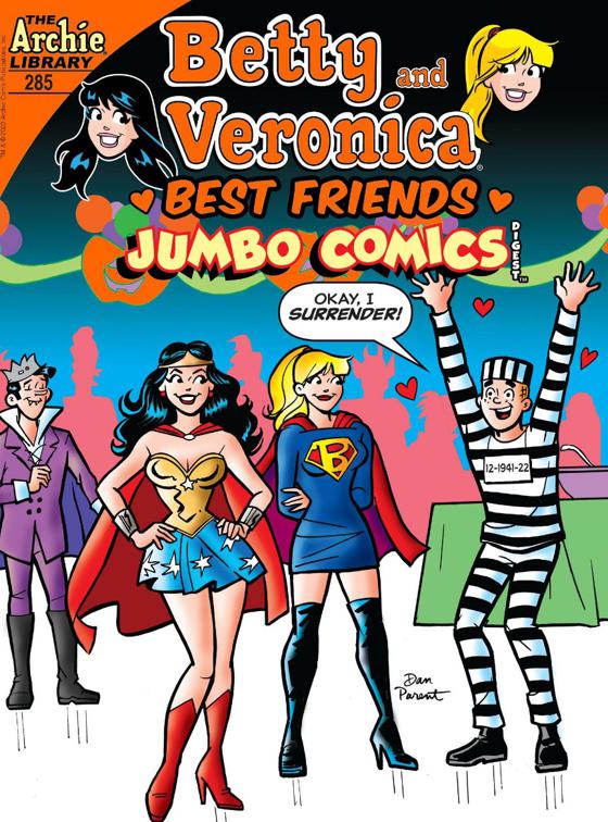 This image is the cover for the book Betty & Veronica Best Friends Digest #285, Betty & Veronica Best Friends Digest