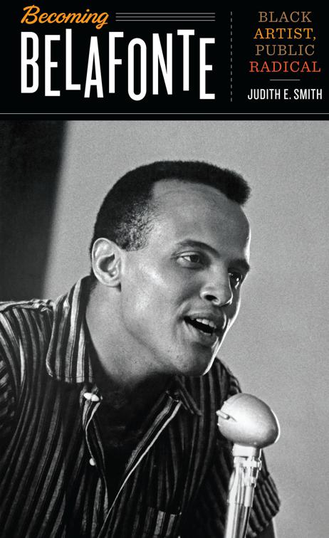 Becoming Belafonte, Discovering America