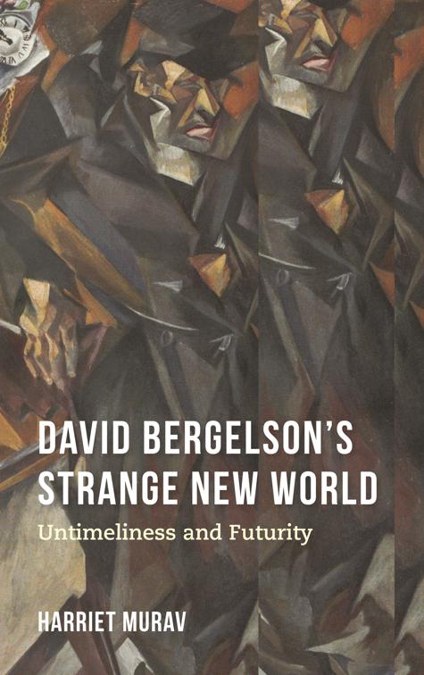 David Bergelson&#x27;s Strange New World