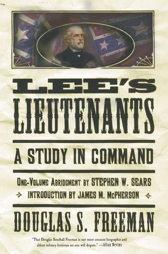 Lee&#x27;s Lieutenants