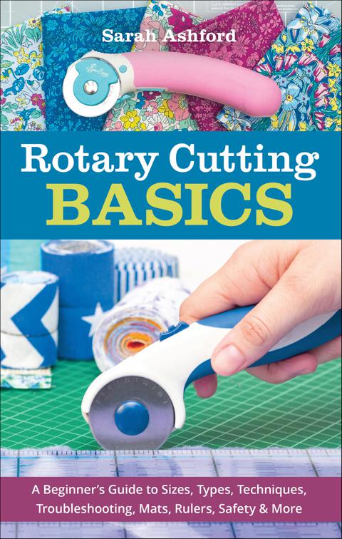 Rotary Cutting Basics