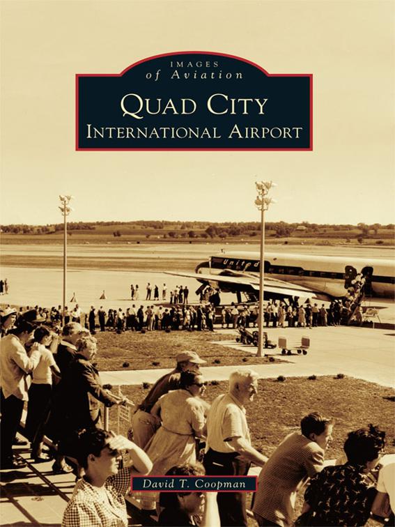 Quad City International Airport, Images of Aviation