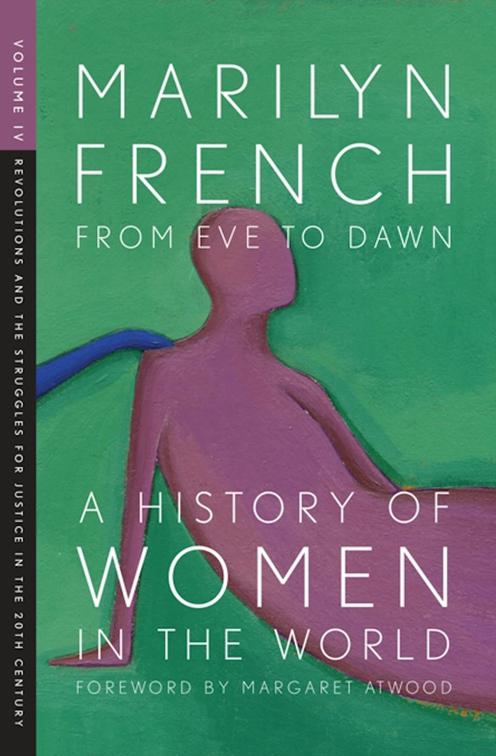From Eve to Dawn: A History of Women in the World Volume IV, Origins