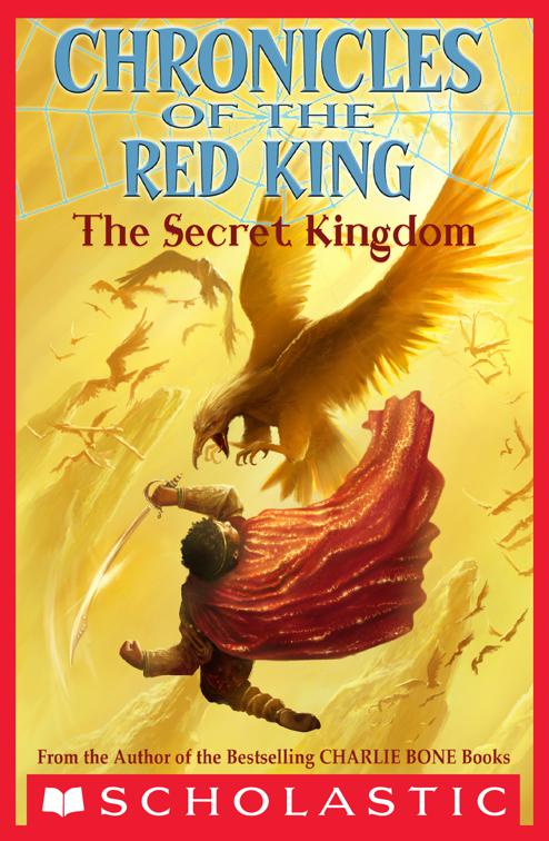 Secret Kingdom, Chronicles of the Red King