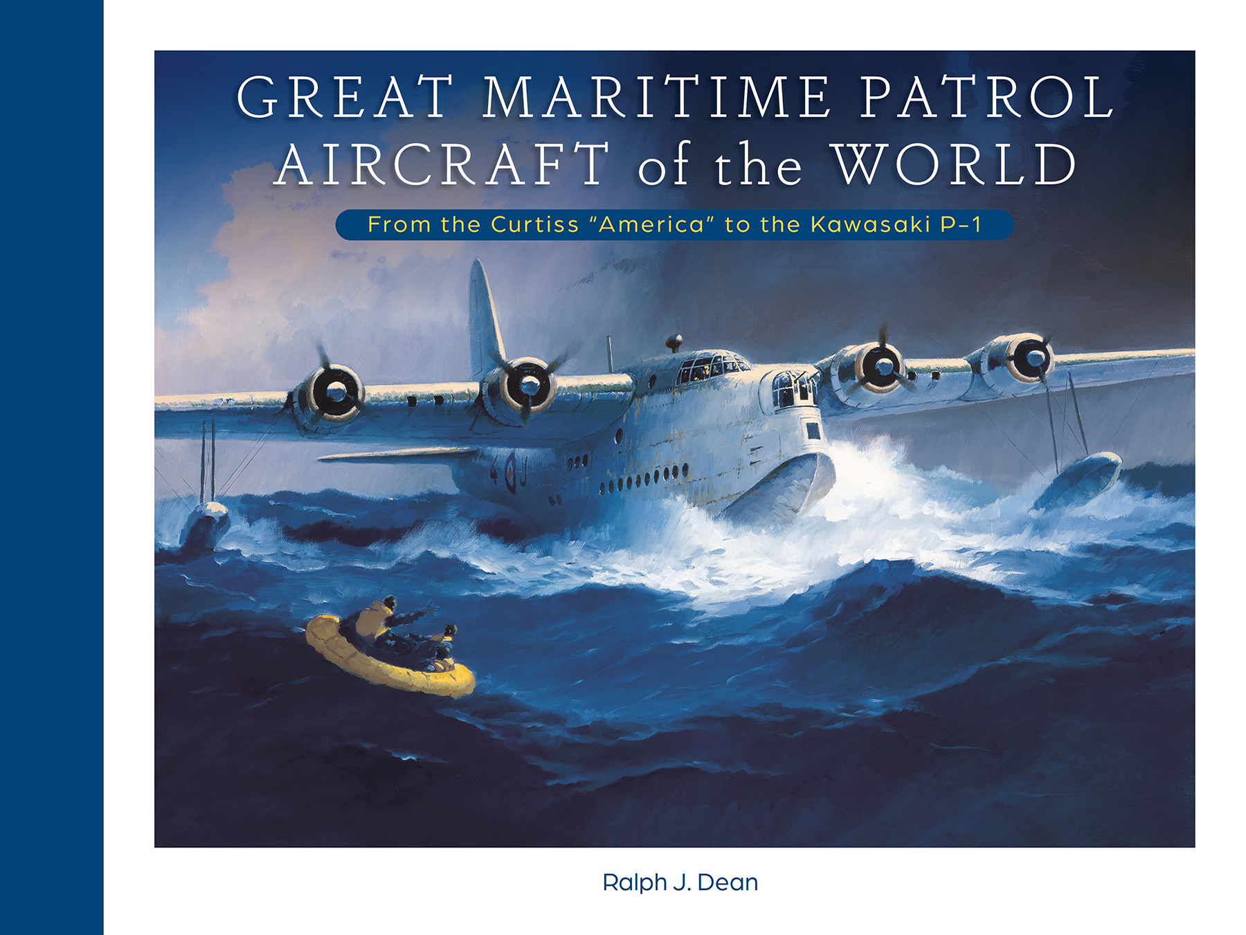 This image is the cover for the book Great Maritime Patrol Aircraft of the World