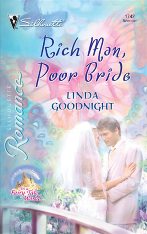 Rich Man, Poor Bride, In a Fairy Tale World . . .