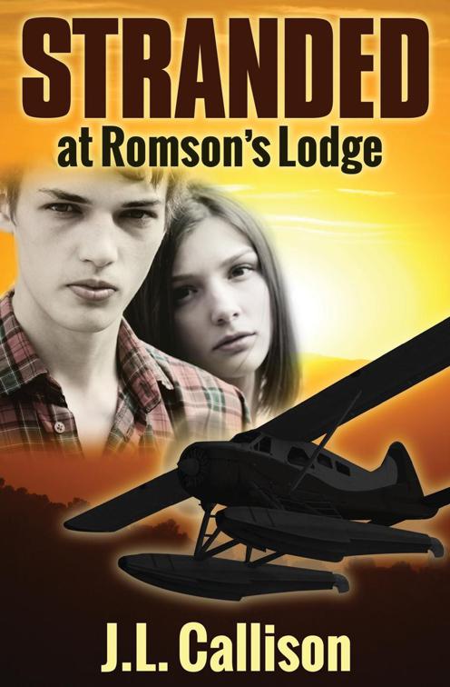 Stranded at Romson&#x27;s Lodge