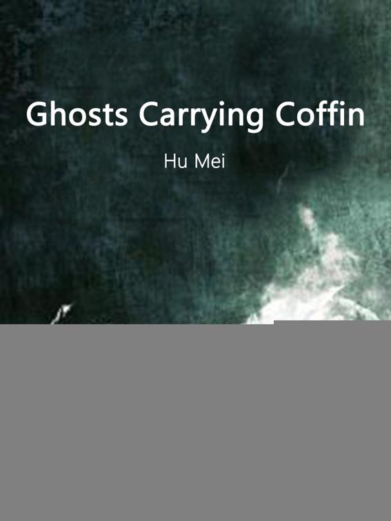 Ghosts Carrying Coffin, Volume 3